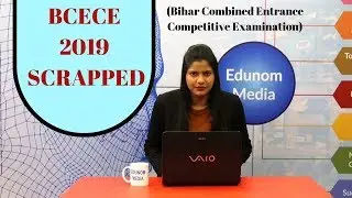 BCECE SRAPPED OFF || NEET & JEE 2019 IS A MUST NOW || BREAKING NEWS OF THE DAY || NEET NEWS