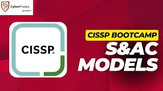 S&AC Models - ISC2 CISSP - Day 3.1.1