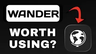 ОБЗОР ПРИЛОЖЕНИЯ WANDER С ОБЪЯСНЕНИЯМИ &mdash; СТОИТ ЛИ ОНО ТОГО?