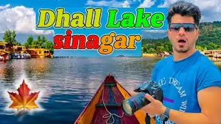 ڈل جھیل &mdash; کشمیر کی نیلی عروس | |Srinagar Dal Lake Documentary