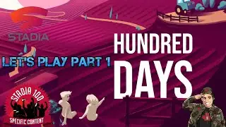 Season 1 Hundred Days Winemaking Simulator Let's Play Story Mode on Google Stadia