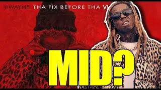 Is this it? | Lil Wayne - Tha Fix Before Tha VI