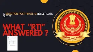 Is “RTI” answered SELECTION POST PHASE 13 RESULT DATE ?? | Is result date OUT ???| 17/12/2025