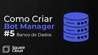 Criando um Banco de Dados MongoDB Para o Bot 📊 - Criando Bot Manager #5