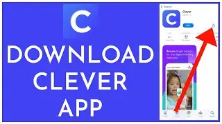 Как загрузить приложение Clever на iPhone 2023?