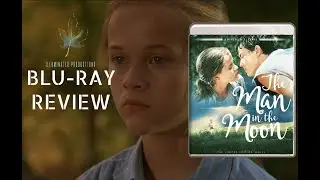 The Man in the Moon (1991) - Twilight Time Blu Ray / Movie Review (Spoiler Free!)