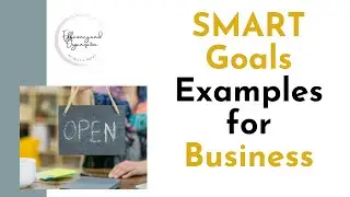 SMART Goals Examples for Business