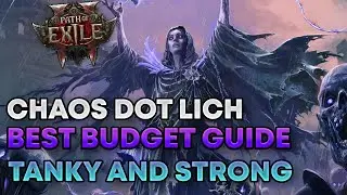 Best Chaos Dot Lich Guide(Budget Friendly) | Path of Exile 2 Full Build Guide