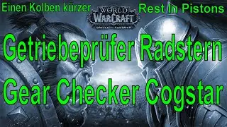 WoW - Getriebepr&uuml;fer Radstern / Gear Checker Cogstar - Einen Kolben k&uuml;rzer / Rest In Pistons