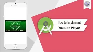Как реализовать YouTube Player в Android Studio | YoutubePlayer | Android Coding