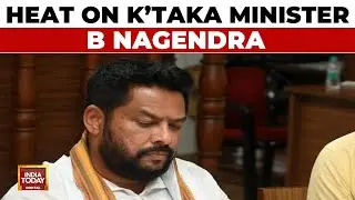 Heat On Karnataka Minister B Nagendra | Minister's Name In Karnataka Babu Suicide Case | India Today