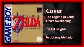The Legend of Zelda - Link's Awakening - Tal Tal Heights (Metal Cover) | Johnny Mellado