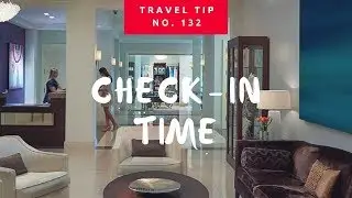 What Is A Hotel Check-In Time? | Travel Tip No. 132 😎
