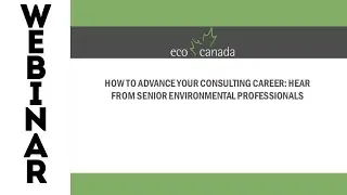 How to Advance your Consulting Career: Advice from Senior Environmental Professionals