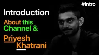 👋 Introduction of Priyesh Khatrani - Digital Marketing Consultant & Edupreneure | Priyesh Khatrani