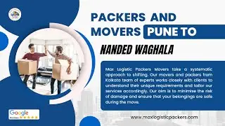 Packers and Movers from Pune to Nanded Waghala | Max Logistic Packers Movers