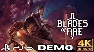 Blades of Fire Full Demo Gameplay Walkthrough Part 1 | PS5 Games | 4K HDR | No Commentary Gaming