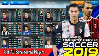 How To Get All Both Footed Players in Dream League Soccer 2019