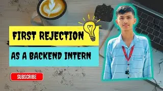 Weekend As A Backend Developer Intern  ll First Rejection In IT Fields ll MERN Stack Development