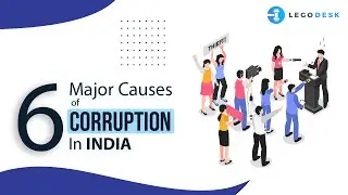6 Major Causes of Corruption in India - Legodesk