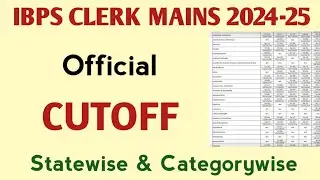 IBPS CLERK MAINS 2024-25 CUTOFF STATEWISE & CATEGORYWISE
