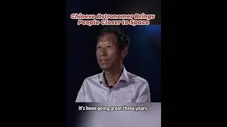 Chinese astronomer brings people closer to space#china #astronomy #space #technology#chinatiktok