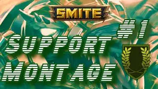 Smite Support Montage #1