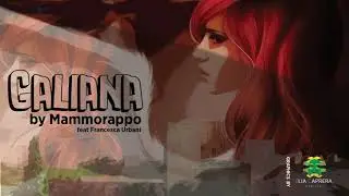 GALIANA - MammoRappo feat. Francesca Urbani
