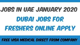 Dubai jobs for freshers Online Apply | Dubai jobs 2020 Online Apply | Jobs in Uae January 2020