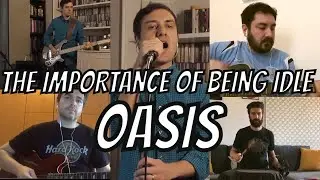 Oasis - The Importance of being Idle [Cover by Mr. Gordon] Covid Quarantine