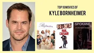 Kyle Bornheimer Top 10 Movies of Kyle Bornheimer| Best 10 Movies of Kyle Bornheimer