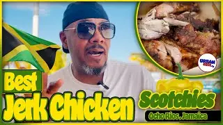 The Best Jamaican Jerk Chicken, Pork & Sausage | Scotchies in Ocho Rios, Jamaica | Urban Eats TV