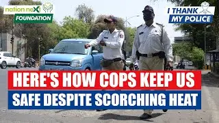 Nation Next Foundation salutes cops braving scorching heat to keep citizens safe | I Thank My Police
