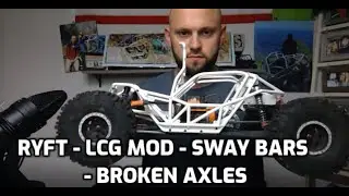 New Axial Ryft Review, LCG , and Broken Axles?