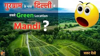 Location Part 3 : The Tour Of Mandi, South Delhi / Affordable Registry Flats Than Gurugram/SastaGhar