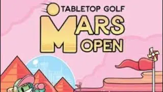 Mars Open: Tabletop Golf Holes 10 to 18 - 2 Player Playthrough (4K)