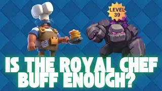 Is the Royal Chef Buff REALLY enough in Clash Royale? 🤔