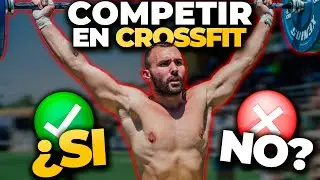 ¿Qué se necesita para COMPETIR en CrossFit? Ten cuidado...🙏