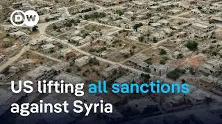 Trump says US will remove all sanctions on Syria | DW News