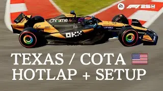 F1 25 TEXAS / COTA 🇺🇸 HOTLAP + SETUP | KARL___24
