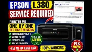Epson L380 Red Light Blinking Problem || Epson L380 Service Required Problem