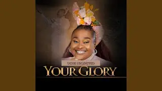 Your Glory