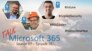 Security Copilot in E5, neue Intune-Features & ein Community-Projekt, das Admins lieben werden! 🔐🚀