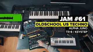 Jam 61 Etudes Alpha #Juno IV US Oldschool #Techno w Roland #TR8 KeyStep Alpha Juno