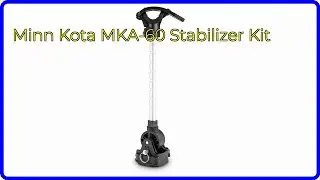 REVIEW (2025): Minn Kota MKA-60 Stabilizer Kit. ESSENTIAL details.