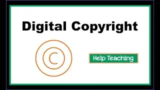 Digital Copyright | Research and Presentation Skills Lesson