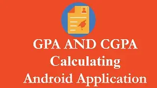 [OLD] Anna University - GPA AND CGPA Calculator - Android Application - Promo Video