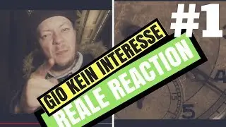 GIO: KEIN INTERESSE -REALE REACTION #1 - ANALYSE by haiblubbblubb (2018)