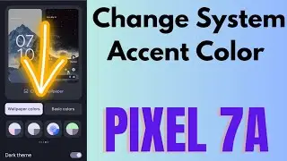 How to Change Accent Color in Google Pixel 7a | System Accent Color Kaise Change Kare