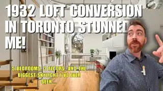 Touring a 5 bedroom 1932 loft conversion in downtown Toronto for $1.4m
